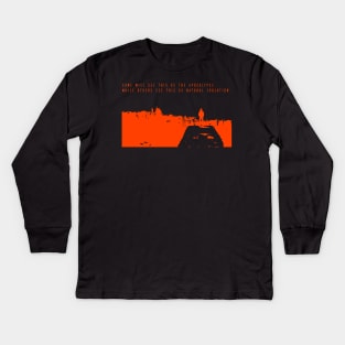 Some will see this as the Apocalypse - 1 Kids Long Sleeve T-Shirt